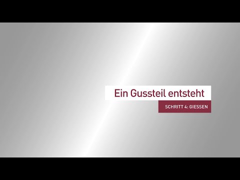 Schritt 4: GIESSEN | Ein heißes Thema auch in der Krise: ein Gussteil entsteht.