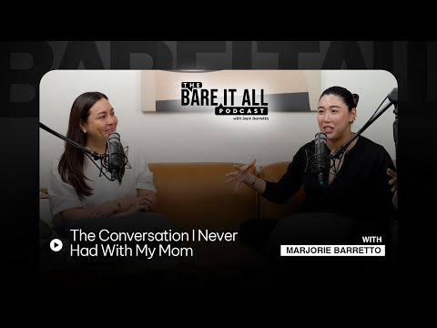 The Conversation I Never Had With My Mom | The Bare It All Podcast With Dani Barretto