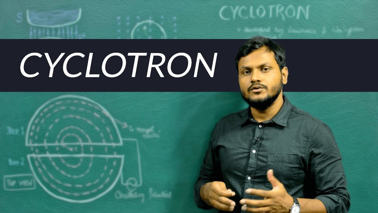 Cyclotron (Principle, Construction, Working etc)