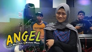 Download lagu ANGEL (KETIKA SEMUANYA TERASA BEGITU ABOT) - COVER SEKAR MUSLIMAH | WAHANA MUSIC mp3 Download lagu ANGEL (KETIKA SEMUANYA TERASA BEGITU ABOT) - COVER SEKAR MUSLIMAH | WAHANA MUSIC mp3