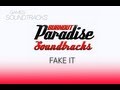 Burnout Paradise Soundtrack °28 Fake It 