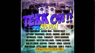 TEKK ON RIDDIM-(SUBKONSHUS-D&H)-(MIX BY DJ KIDZ KILLA)-2012