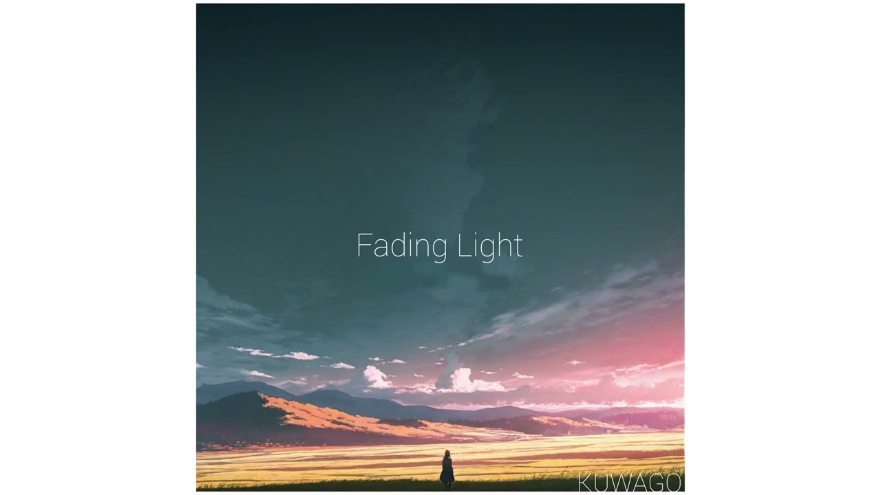 KUWAGO - Fading light