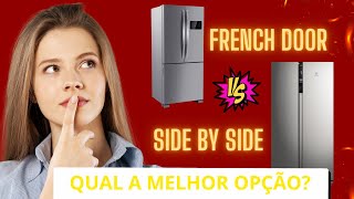 Geladeira Side by Side ou French Door, qual a melhor? Principais diferenças e Avaliações REAIS!