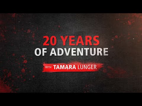 20 YEARS OF ADVENTURE - TAMARA LUNGER
