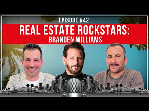 Real Estate Rockstars: Branden Williams