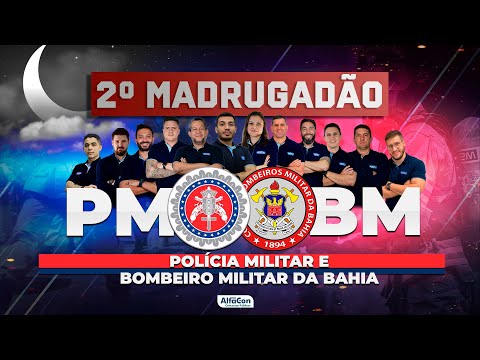 CONCURSO PM BA e CBM BA 2022 - 2º MADRUGADÃO - BLACK FRIDAY AlfaCon