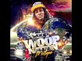 Woop Pussy Nigga Feat Graddic Woop Nation