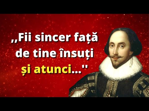 William Shakespeare: Citate și cuvinte frumoase ce merită înțelese
