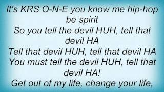 Krs-One - Tell The Devil Ha! Lyrics