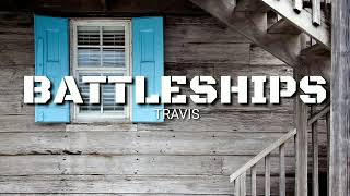 Travis - Battleships (Lyrics)