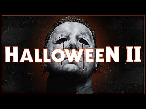 HALLOWEEN II - The Film That Defined a Franchise