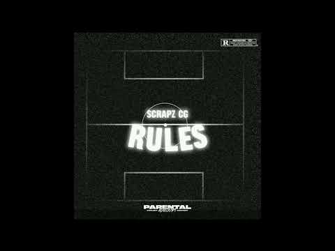 Scrapz (CG) - Rules (Official Audio)