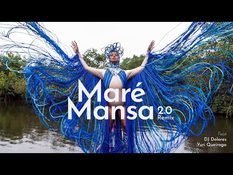 Héloa - Maré Mansa 2.0. (Feat DJ Dolores e Yuri Queiroga) Clipe Oficial.