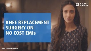 Knee Replacement Surgery On No Cost EMI