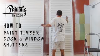 HOW TO PAINT TIMBER DOOR & WINDOW SHUTTERS