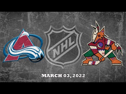 NHL Avalanche vs Coyotes | Mar.03, 2022