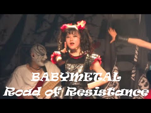 BABYMETAL 『🛣 Road of Resistance 🛣』 Live at X-TRA in Zurich Switzerland