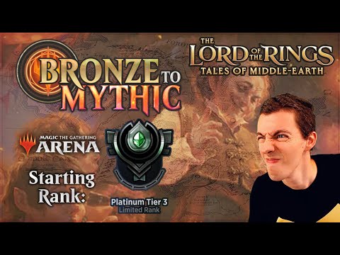 💿 Bronze To Mythic: Episode 11 - Starting Rank: Platinum 3 - (MTG Arena: Lord Of The Rings)
