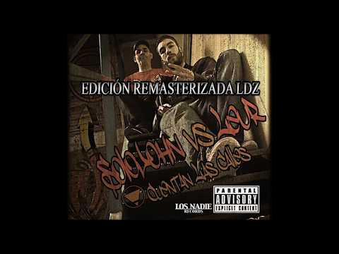 SoloJohn vs Leur  - Cuentan las calles Maqueta Completa /REMASTER LDZ/ 2016