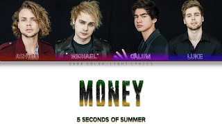 5 Seconds Of Summer 'Money' Lyrics [Color Coded ENG_ESP]