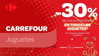 Carrefour 30% Juguetes en Carrefour anuncio