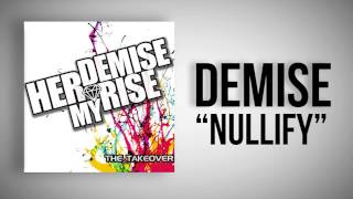 DEMISE - Nullify