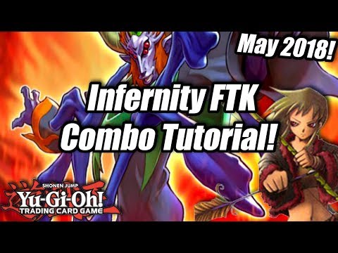 Yu-Gi-Oh! Infernity FTK Combo Tutorial! May 2018 Format! ft. Rampengu Nation!