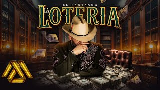 El Fantasma - La Loteria (Video Oficial)
