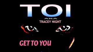Get To You TOI Songs