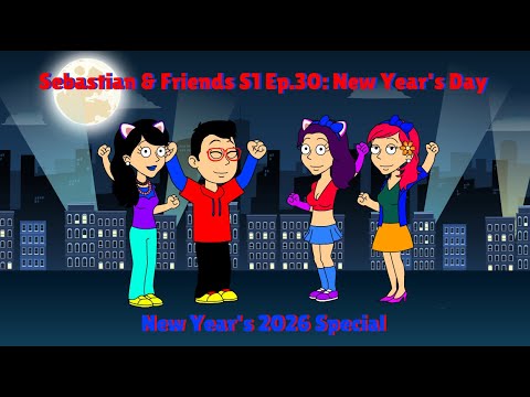 Sebastian & Friends S1 Ep30: New Year's Day (Last Video of 2025)