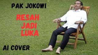 Download lagu Jokowi Ai Cover - Resah Jadi Luka (Lyric Video) mp3 Download lagu Jokowi Ai Cover - Resah Jadi Luka (Lyric Video) mp3