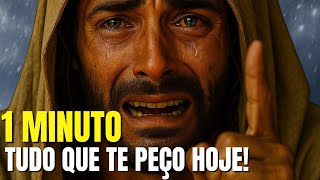DEUS DIZ: FILHO, SÓ TE PEÇO 1 MINUTO HOJE!