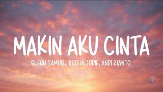 Download lagu Glenn Samuel Ft. Brisia Jodie - Makin Aku Cinta (LIRIK LAGU) mp3 Download lagu Glenn Samuel Ft. Brisia Jodie - Makin Aku Cinta (LIRIK LAGU) mp3