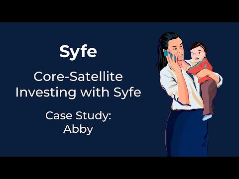 #AskSyfe: Core-Satellite Investing, the Syfe Way (Case study: Abby)