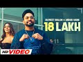 18 Lakh HD Video Dilpreet Dhillon Ft Meharvani Latest Punjabi Songs 2024 New Punjabi Song