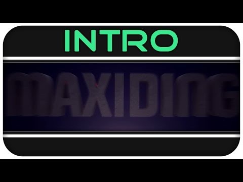 TheMaxiDing Intro - by ExollonFX