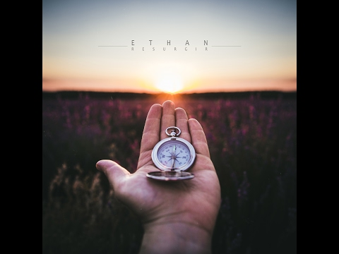 ETHAN - Resurgir (Full album Audio)