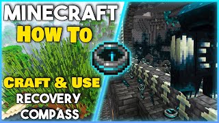 How to CRAFT and USE The RECOVERY COMPASS - Minecraft 1.19+ (Easy Tutorial)