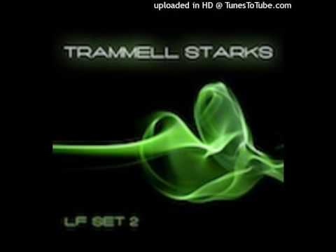 09 - Trammell Starks - Havin' Fun / Ups and Downs