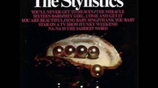 Stylistics ~ &quot; Na Na Is The Saddest Word &quot;❤️ ~  1975