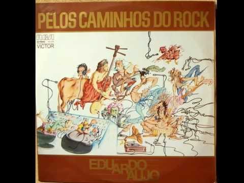 Pelos Caminhos do Rock- 1975- Eduardo Araújo (Completo)