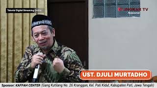 MANAJEMEN JUJUR OLEH UST DJULI MURTADHO
