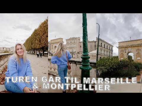 ROADTRIP I FRANKRIG EP. 2 **Virkelig dårlig start på dagen..** Marseille & Montpellier