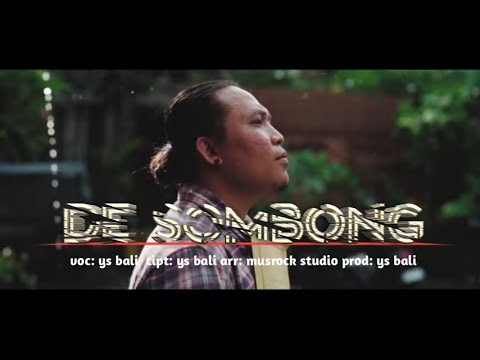 De Sombong - YS Bali (Official Lyric Video)