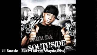 Lil Boosie - Fuck You (Lil Wayne Diss) CD Quality [EXPLICIT]