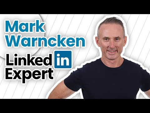 Mark Warncken LinkedIn Expert - 5 Tips To Stand Out & Dominate