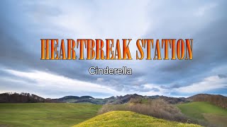 Download lagu Heartbreak Station - Cinderella (Lyric Video) mp3