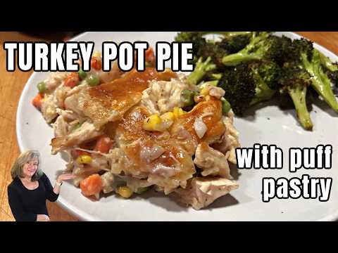 Turkey Pot Pie with a Delicious Puff Pastry Crust!