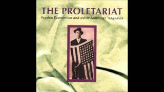 The Proletariat - Ten Years